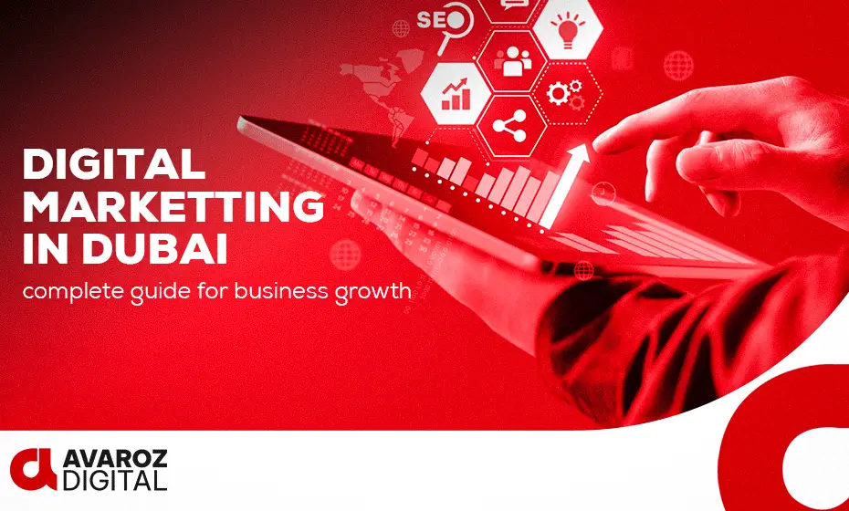 digital marketing in Dubai complete guide for business growth
